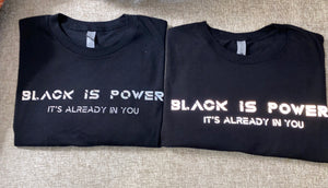 Black Is Power • Tee